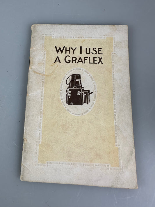 Graflex brochure Manual Why I use a Graflex EARLY