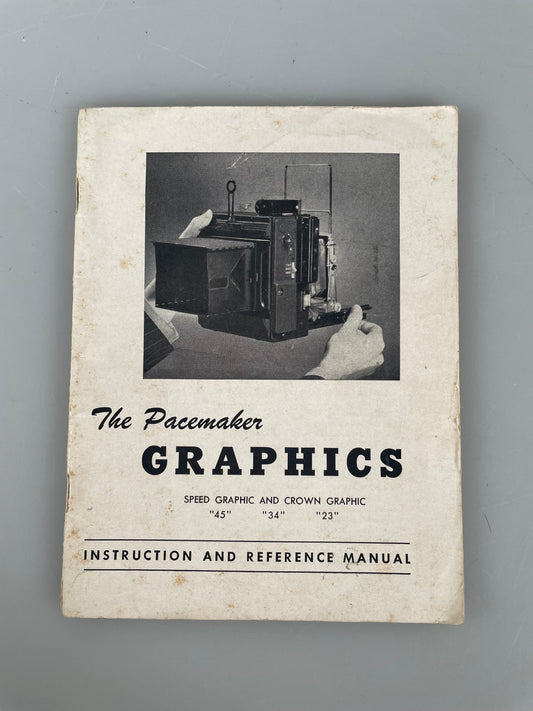 Graflex Pacemaker Graphic Speed Crown Instruction Manual